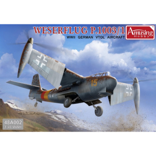 Weserflug P.1003/1 (WWII German VTOL Aircraft) - Amusing Hobby 1/48