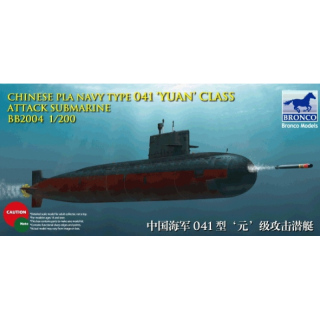 Chinese PLA Navy Type 041 Yuan Class Attack Submarine - Bronco 1/200