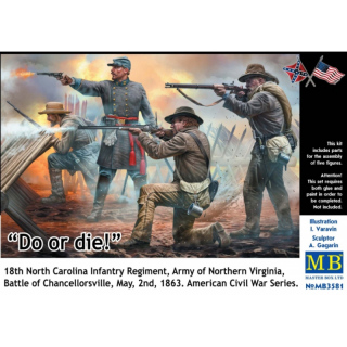 Do or die!18th Infantry Regiment of North Carolina.U.S. Civil War Series